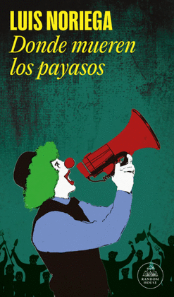 DONDE MUEREN LOS PAYASOS