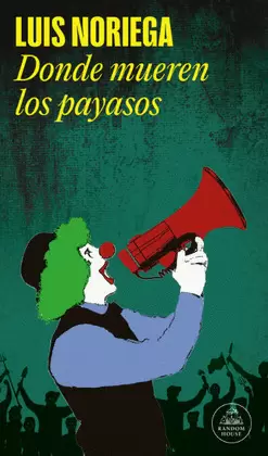 DONDE MUEREN LOS PAYASOS