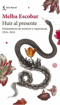 HUIR AL PRESENTE