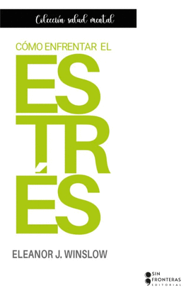 CÓMO ENFRENTAR EL ESTRÉS