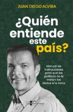 QUIEN ENTIENDE ESTE PAÍS?