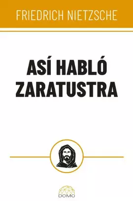 ASÍ HABLÓ ZARATUSTRA