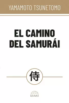 EL CAMINO DEL SAMURAI
