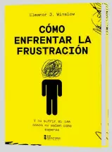 COMO ENFRANTAR LA FRUSTRACION