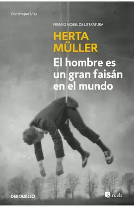 EL HOMBRE ES UN GRAN FAISÁN EN EL MUNDO