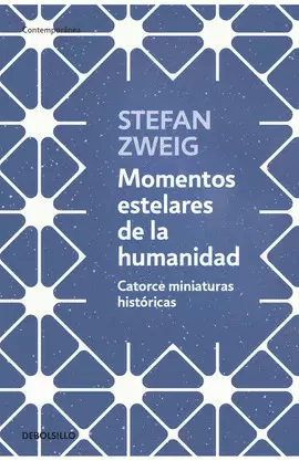 MOMENTOS ESTELARES DE LA HUMANIDAD