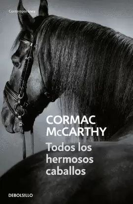 TODOS LOS HERMOSOS CABALLOS