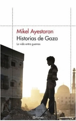HISTORIAS DE GAZA