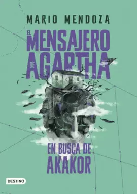 EL MENSAJERO DE AGARTHA 8. EN BUSCA DE AKAKOR