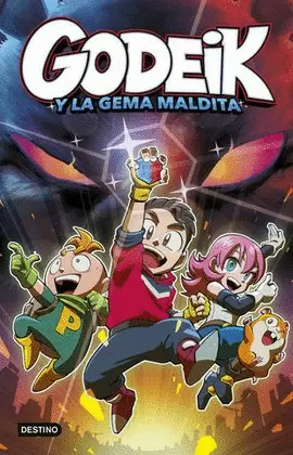 GODEIK 1. GODEIK Y LA GEMA MALDITA