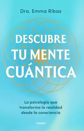 DESCUBRE TU MENTE CUÁNTICA