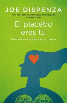 EL PLACEBO ERES TÚ