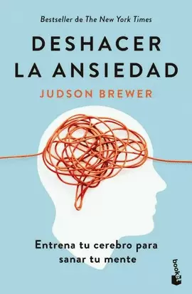 DESHACER LA ANSIEDAD
