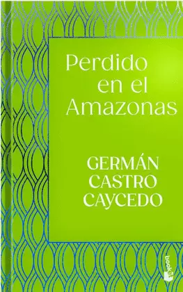 PERDIDO EN EL AMAZONAS