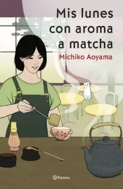 MIS LUNES CON AROMA A MATCHA