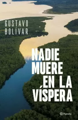 NADIE MUERE EN LA VÍSPERA