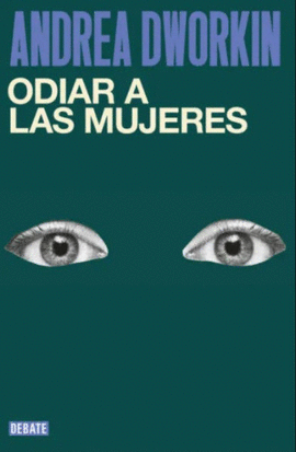 ODIAR A LAS MUJERES