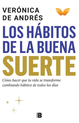 LOS HÁBITOS DE LA BUENA SUERTE