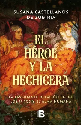 EL HÉROE Y LA HECHICERA