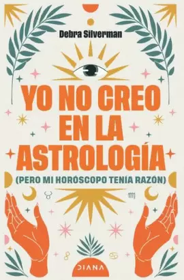 YO NO CREO EN LA ASTROLOGÍA