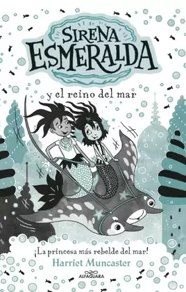 SIRENA ESMERALDA Y EL REINO DEL MAR