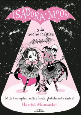 ISADORA MOON. Y LA NOCHE MÁGICA