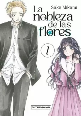 LA NOBLEZA DE LAS FLORES