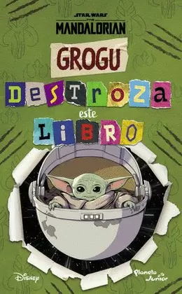 STAR WARS. GROGU. DESTROZA ESTE LIBRO