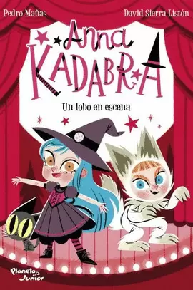 ANNA KADABRA 9 UN LOBO EN ESCENA