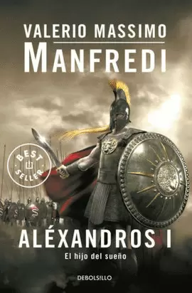 ALÉXANDROS I. EL HIJO DEL SUEÑO
