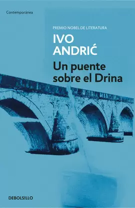 UN PUENTE SOBRE EL DRINA
