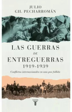 LAS GUERRAS DE ENTREGUERRAS. 1919-1939