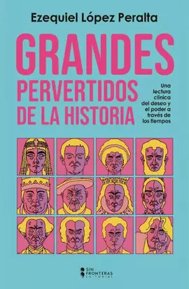 GRANDES PERVERTIDOS DE LA HISTORIA