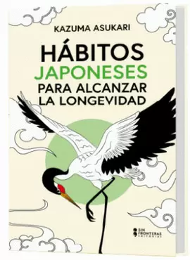 HÁBITOS JAPONESES PARA ALCANZAR LA LONGEVIDAD