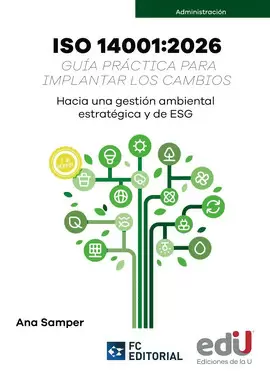 ISO 14001:2026. GUÍA PRÁCTICA PARA IMPLANTAR LOS CAMBIOS
