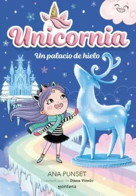 UNICORNIA 7. UN PALACIO DE HIELO