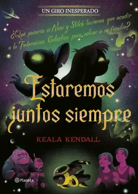 ESTAREMOS JUNTOS SIEMPRE. UN GIRO INESPERADO