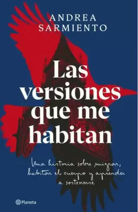 LAS VERSIONES QUE ME HABITAN