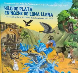 HILO DE PLATA EN NOCHE DE LUNA LLENA (NIÑOS)