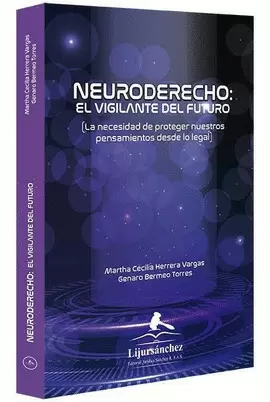 NEURODERECHO: EL VIGILANTE DEL FUTURO