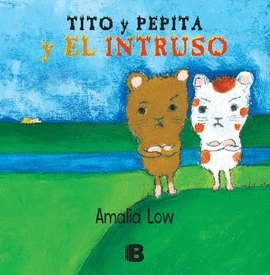 TITO Y PEPITA Y EL INTRUSO (TD)