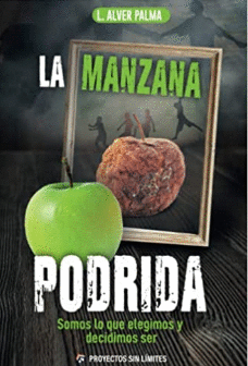 LA MANZANA PODRIDA