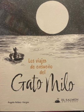 LOS VIAJES DE ENSUEÑO DEL GATO MILO