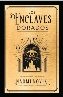 LOS ENCLAVES DORADOS