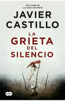 LA GRIETA DEL SILENCIO