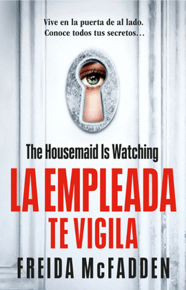 LA EMPLEADA TE VIGILA