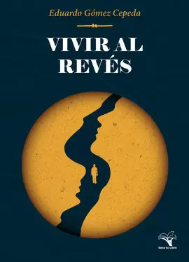 VIVIR AL REVÉS