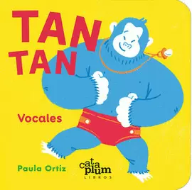 TAN TAN. VOCALES