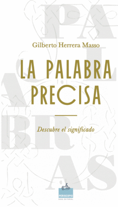 LA PALABRA PRECISA. ENRIQUECE TU VOCABULARIO