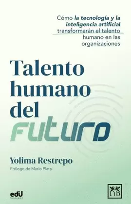 TALENTO HUMANO DEL FUTURO